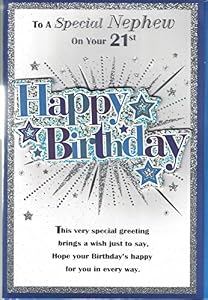 Nephew 21st Birthday Card ~ To A Special Nephew On Your 21st Happy ...