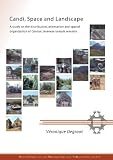 Candi, space and landscape : a study on the distribution, orientation and spatial organization of central Javanese temple remains