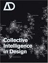 Collective Intelligence in Design (Architectural Design)