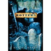 Rotters | [Daniel Kraus]