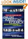 The Handbook of Online Marketing Research: Knowing Your Customer Using the Net