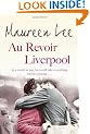 Au Revoir Liverpool