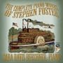 The Complete Piano Works and Assorted Transcriptions of Stephen Foster