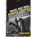 Rock and Roll Always Forgets: A Quarter Century of Music Criticism