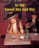 In the Sweet Dry and Dry (Large Print)