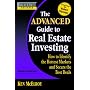 Rich Dad's Advisors - The Advanced Guide to Real Estate Investing: How to Identify the Hottest Markets and Secure the Best Deals