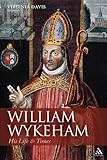 William Wykeham : a life