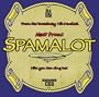 Monty Python's Spamalot: From the Hit Broadway Musical - Hits You Can Sing Too!