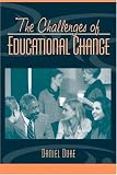 The Challenges of Educational Change
