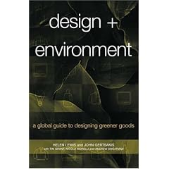 Design + Environment: A Global Guide to Designing Greener Goods