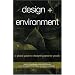 Design + Environment: A Global Guide to Designing Greener Goods