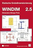 WINDIM 2.5: Statische Grobdimensionierung