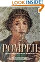 Pompeii: The History, Art and Life of the Buried City (Timeless Treasures)