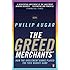 The Greed Merchants: How the Investment Banks Played the Free Market Game
