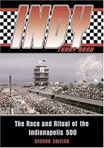 Indy: The Race and Ritual of the Indianapolis 500
