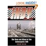 Indy: The Race and Ritual of the Indianapolis 500