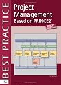 Project Management Based on PRINCE2 (Best Practice)