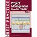 Project Management Based on PRINCE2 (Best Practice)