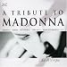 Tribute to Madonna: Like a Virgin Tribute to Madonna: Like a Virgin