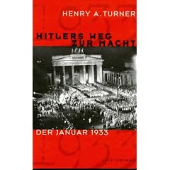 Hitlers Weg zur Macht. Der Januar 1933