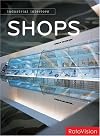 Industrial Interiors: Shops (Industrial Interiors)