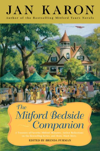 The Mitford Bedside Companion: A Treasury of Favorite Mitford Moments, Author Reflections on the Bestselling Series, and More, Much More under Authors, A-Z in The Books Store