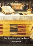 The reformation of the image