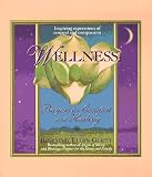 WELLNESS PRAYERS FOR COMFORT AND HEALING (Silhouette Special Edition, No. 215)