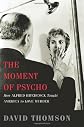The Moment of Psycho