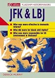 JFK and LBJ (Flagship Historymakers)