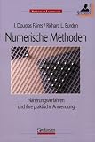 Numerische Methoden: Näherungsverfahren und ihre praktische Anwendung