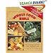 The Whole Food Bible: How to Select & Prepare Safe, Healthful Foods