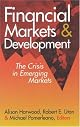 Financial Markets and Development: The Crisis in Emerging Markets