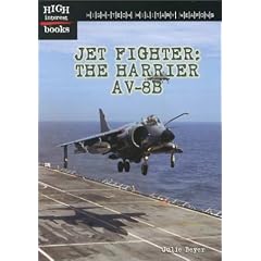Jet Fighter: The Harrier AV-8B (High Interest Books: High-Tech Military Weapons)