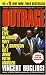 Outrage: The Five Reasons Why O.J. Simpson Got Away With Murder