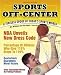 Sports Off-Center: A Timeless Spoof of Today's Sports World by Ken Widmann
