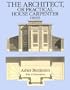 The Architect, or Practical House Carpenter (1830) (Dover Architecture)