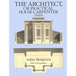 The Architect, or Practical House Carpenter (1830) book cover