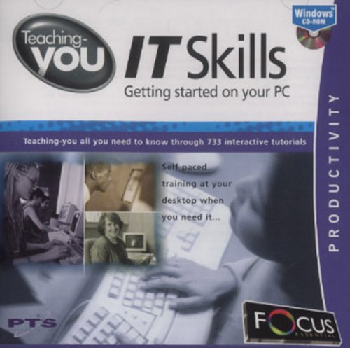 Teaching-you IT Skills - Getting Started on Your PC