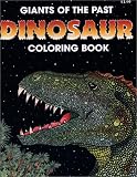 Giants of the Past Dinosaur Coloring Book