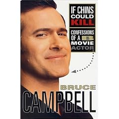 If Chins Could Kill: Confessions of a B-Movie Actor