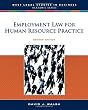 Employment Law for Human Resource Practice (West Legal Studies)