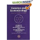 Genetics And Ecotoxicology (Current Topics in Ecotoxicology and Environmental Chemistry) by  Valery Forbes