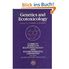 Genetics and Ecotoxicology: Current Topics in Ecotoxicology and Environmental Chemistry