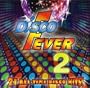 Disco Fever (Volume 2)