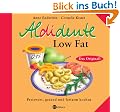 Aldidente Low Fat. Preiswert, gesund und fettarm kochen
