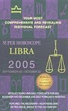 Libra (Super Horoscopes 2005)