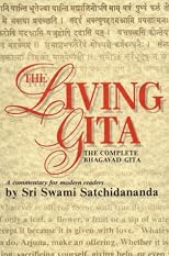 The Living Gita: The Complete Bgabavad Gita-ACommentary for Modern Readers