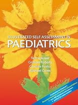 Illustrated Self Assessment in Paediatrics