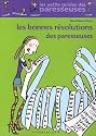Les Bonnes R&eacute;solutions des paresseuses